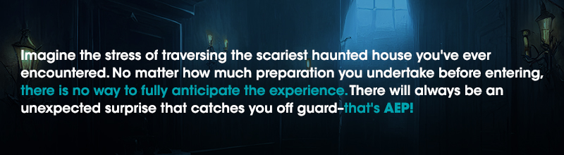 There will always be an unexpected surprise that catches you off guard-that's AEP!